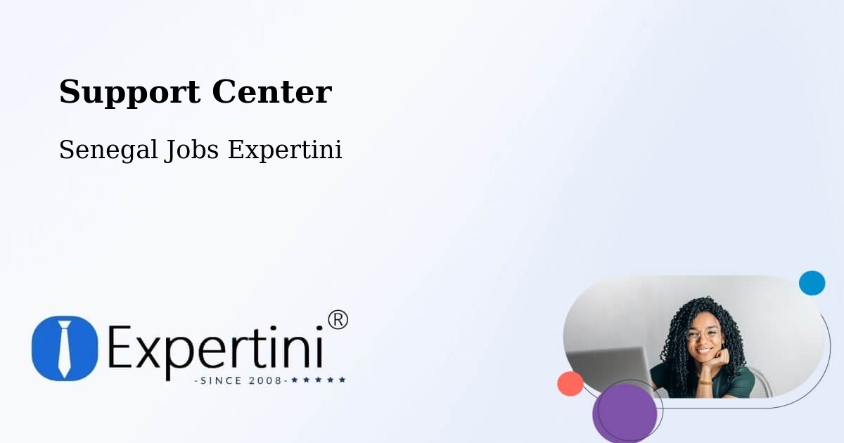Support Services – Foundiougne - Senegal Jobs Expertini